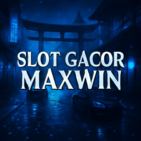 SLOT GACOR MAXWIN Trik Cerdas Link Slot SLOTGACOR MALAM INI berisi Info Akurat